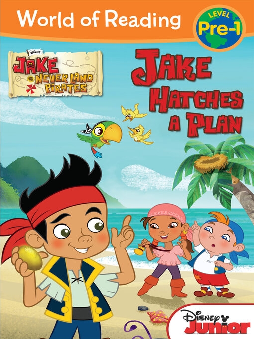 Title details for Jake and the Never Land Pirates by DISNEY BOOK GROUP - Wait list